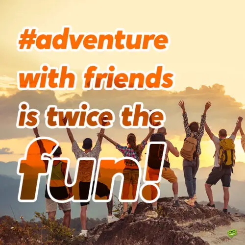 Adventure caption for Instagram posts.