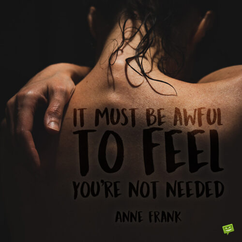 Anne Frank quote to give us food for thought.