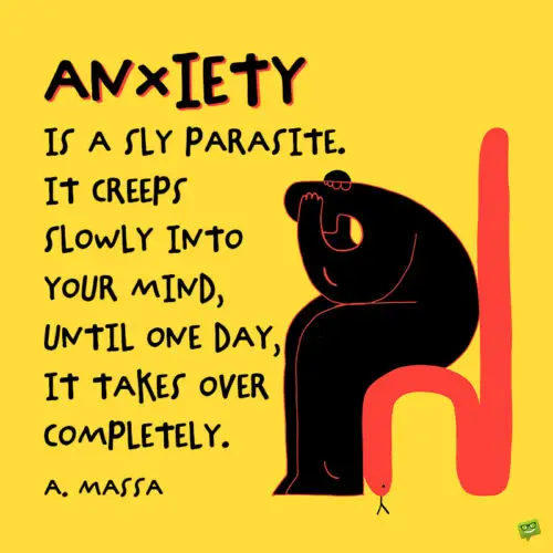 Quote about anxiety to note and share.