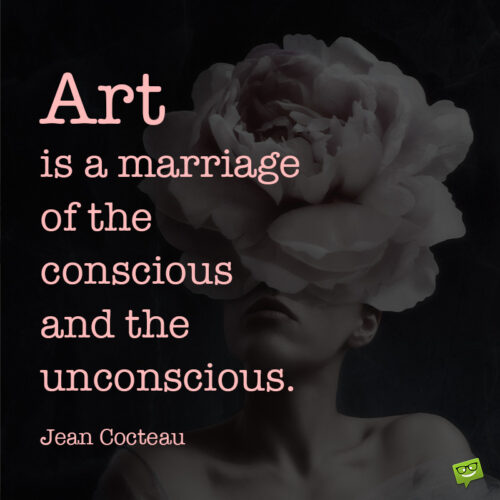 Art quote to make you think.
