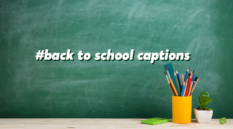 48 Back to School Captions for the New Academic Year
