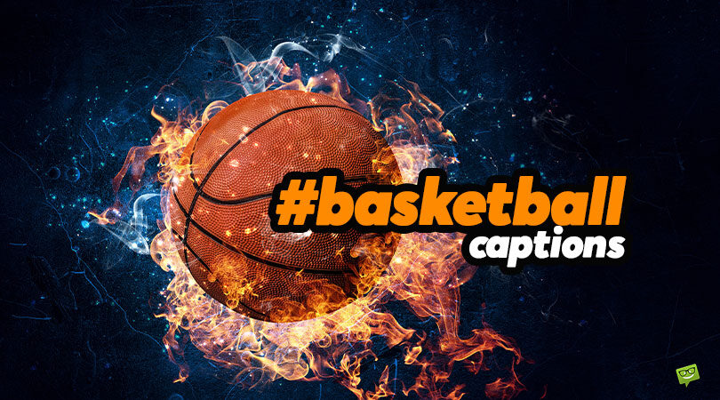 51 Basketball Captions for Above-the-Hoop-Level Instagram Photos