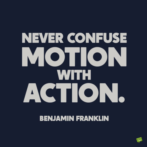 Wise quote by Benjamin Franklin to note and share.