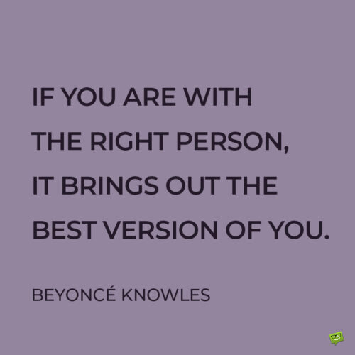 Beyoncé love quote to note and share.
