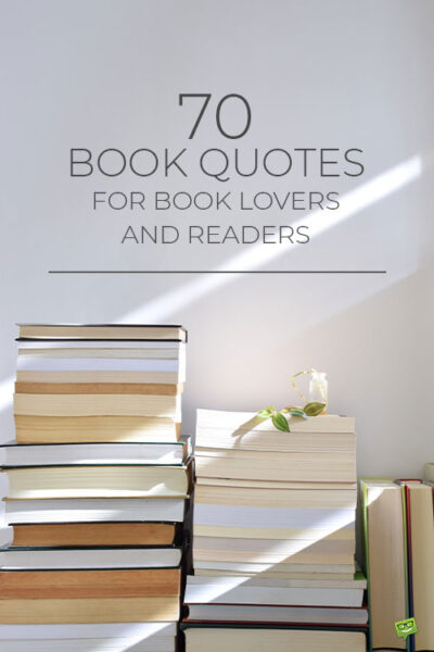 70 Book Quotes for Book Lovers and Avid Readers