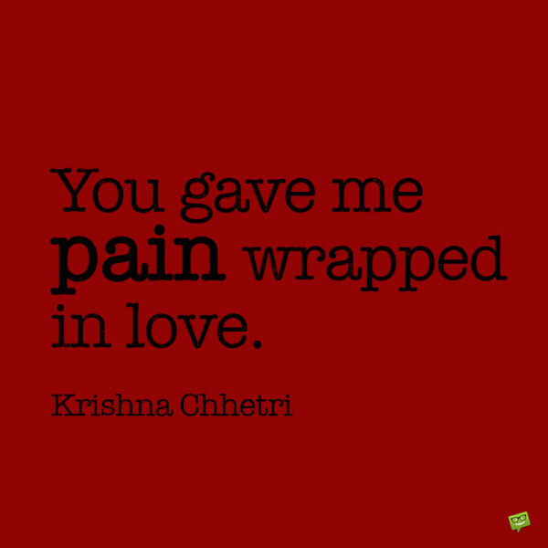 Pain Broken Heart Quote.