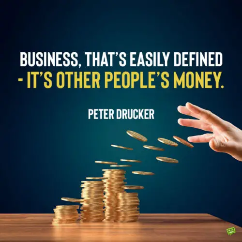 Funny business quote to note and share.