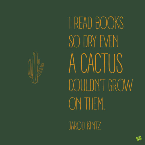 Funny cactus quotes.