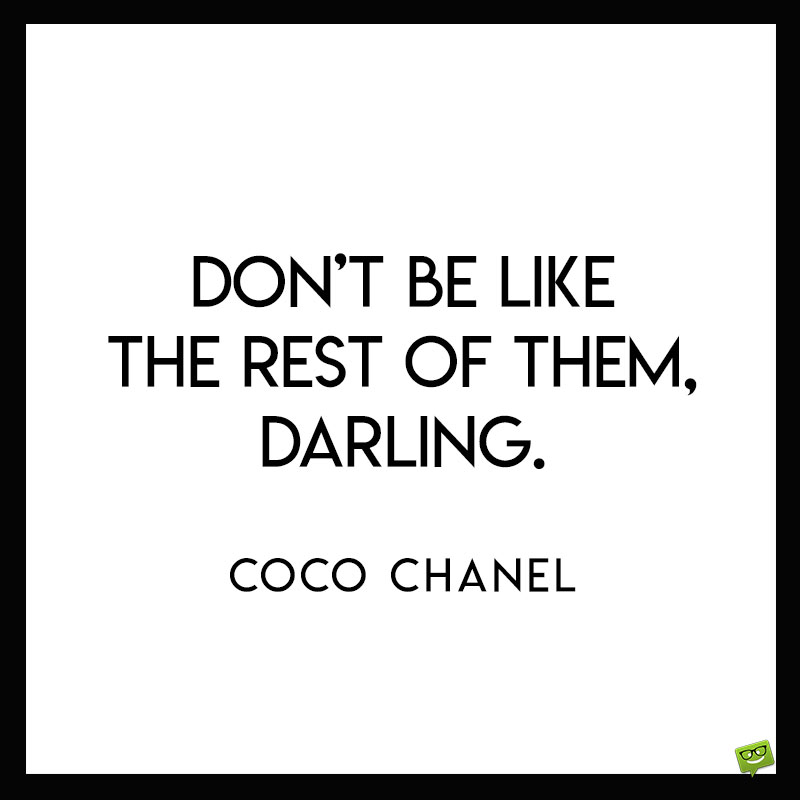 60+ Inspiring Coco Chanel Quotes On Life & Beauty - Casey Olivia