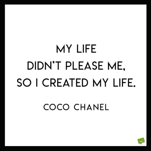 Inspirational Coco Chanel quote to note and share.