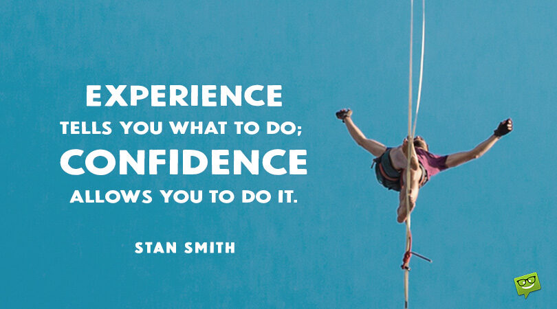 Best 160 Confidence Quotes that Tell Tales of Inner Power