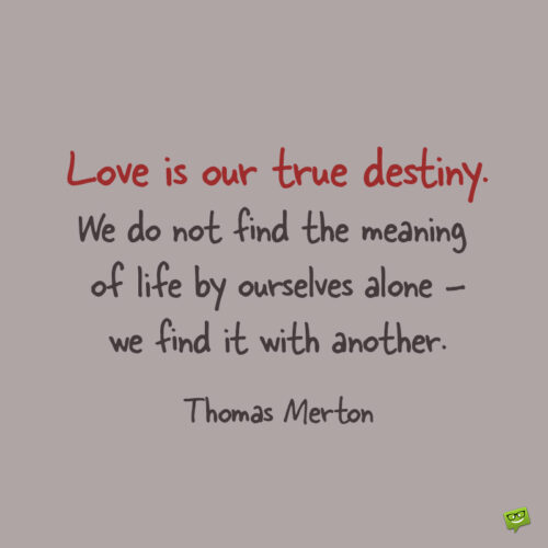 Love quote about human connection to note and share.