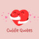 Cuddle Quotes.