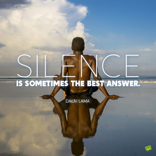 Silence quote to give you food for thought.