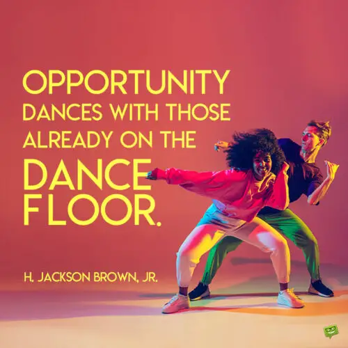 Motivational dance quote to note and share.