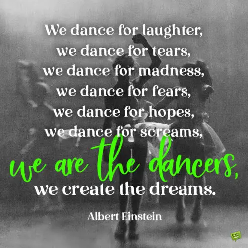 Dance quote to note and share.