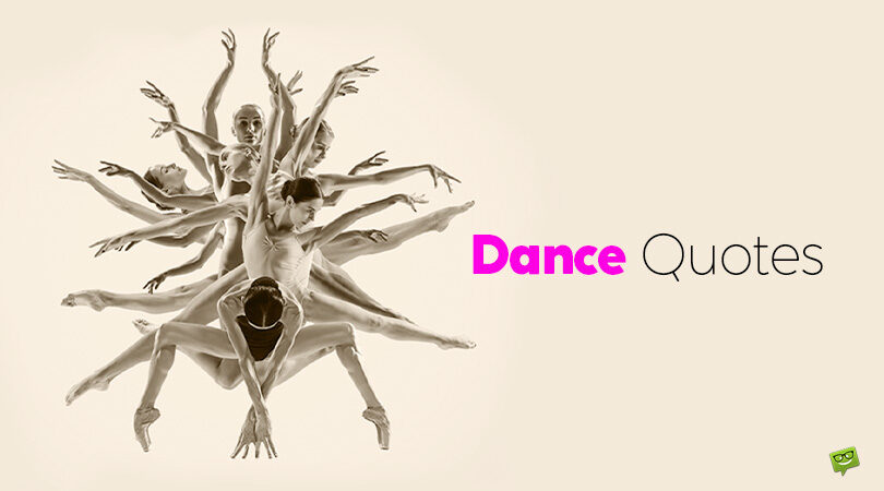 99 Dance Quotes That Will Make You Move Your Feet