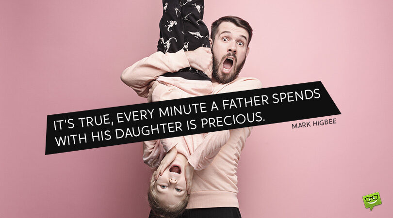 The Special Place We Keep in Our Hearts for Our Special Girl | 120 Daughter Quotes