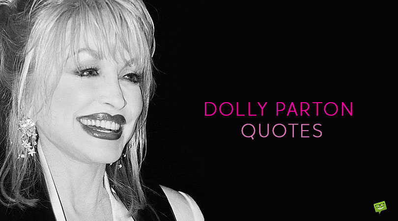 84 Dolly Parton Quotes About Revolutions in Music and Society