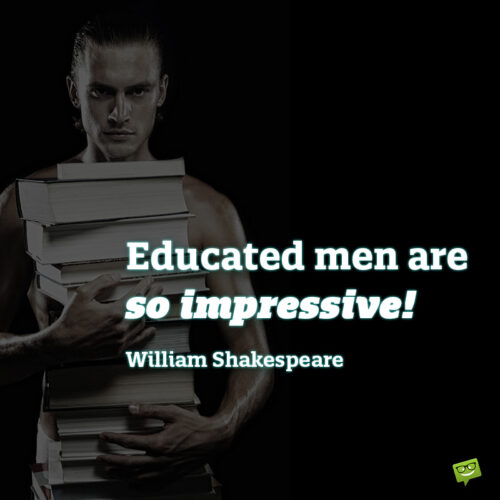 Цитата Уильяма Шекспира об образованных людях.