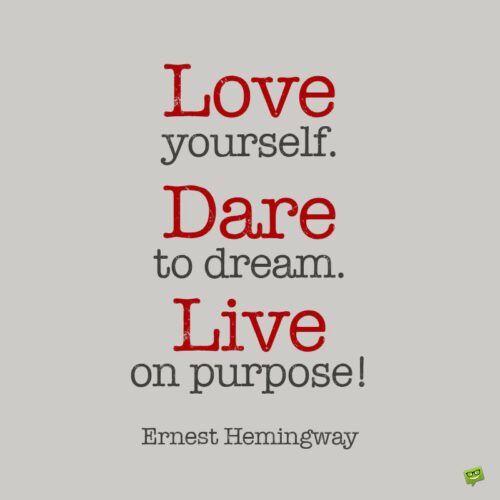 Ernest Hemingway quote about life to note and share.