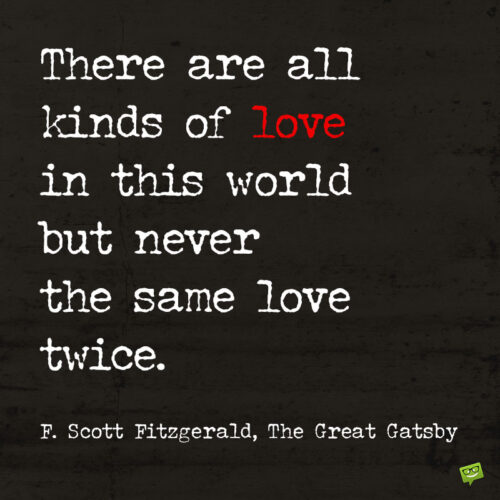 F. Scott Fitzgerald quote about love.