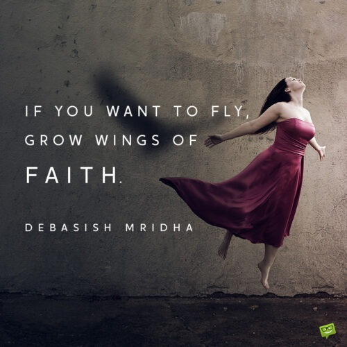 Faith quote to inspire you.