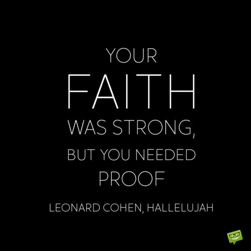 Faith quote to make you think.