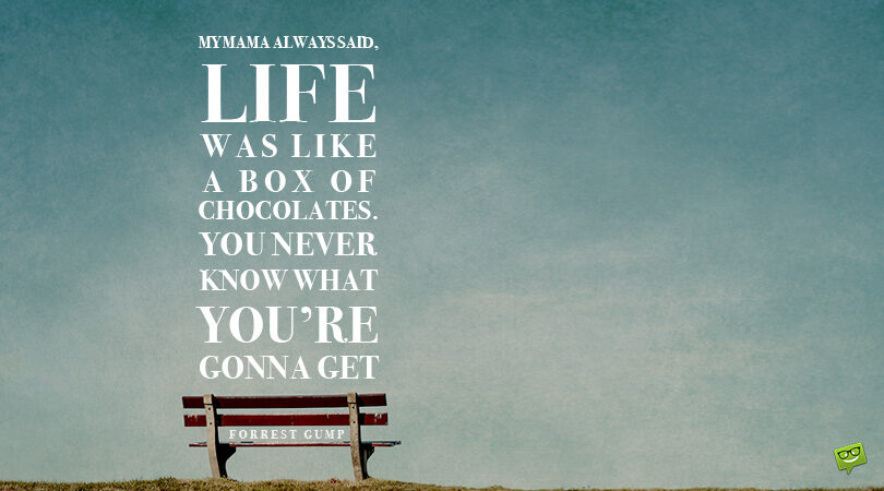 30 Unexpected Forrest Gump Quotes About a Box of Chocolates