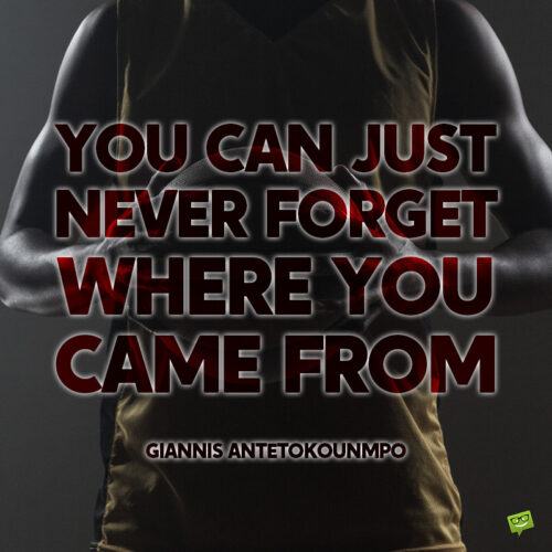 Giannis Antetokounmpo Inspirational Quote.