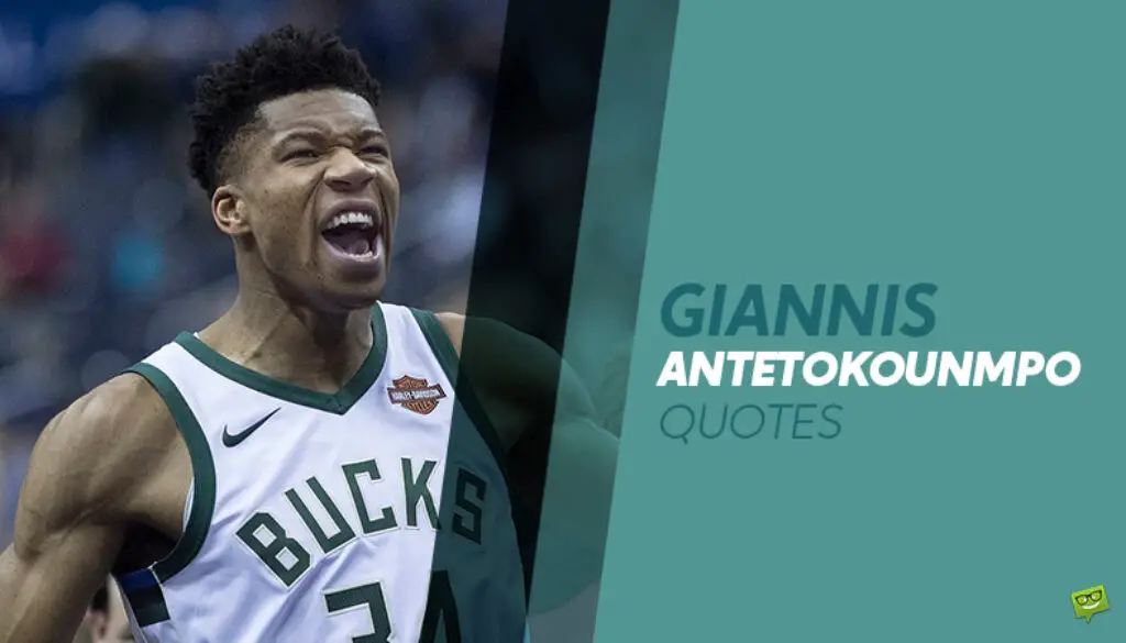 Giannis Antetokounmpo quotes.