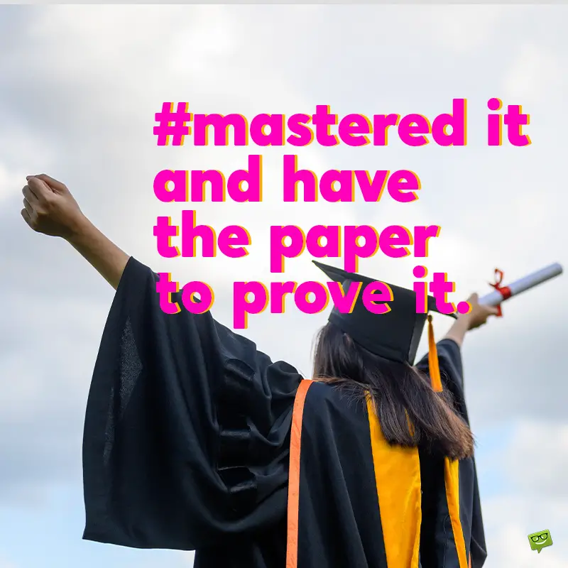 Masters Degree Instagram Captions 72 Graduation Captions To Say You're Feeling Accomplished
