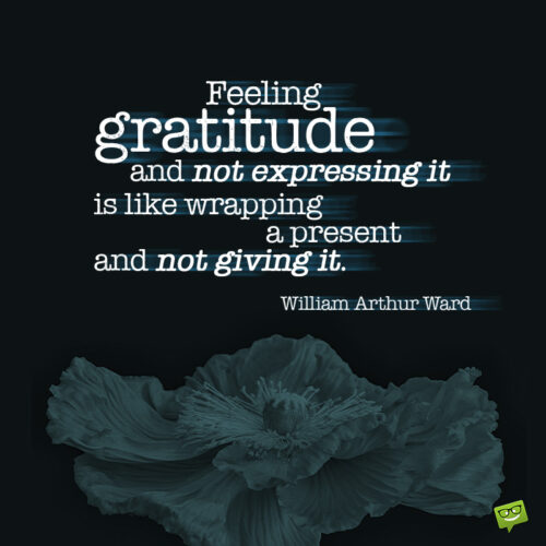 Gratitude quote to make you think.