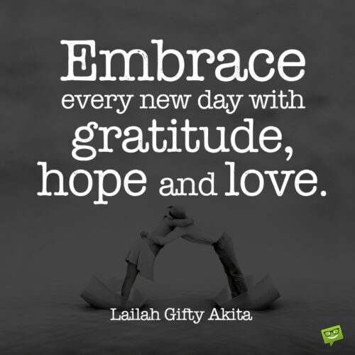 Gratitude quote to inspire you.