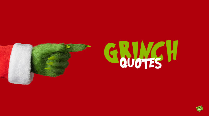 Grinch Quotes