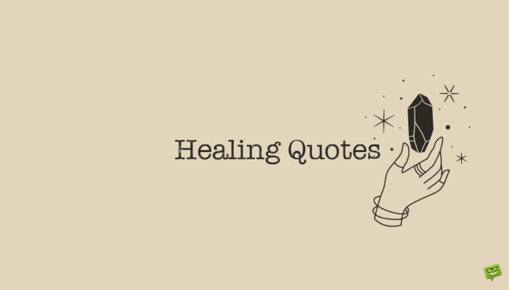 Healing Quotes.