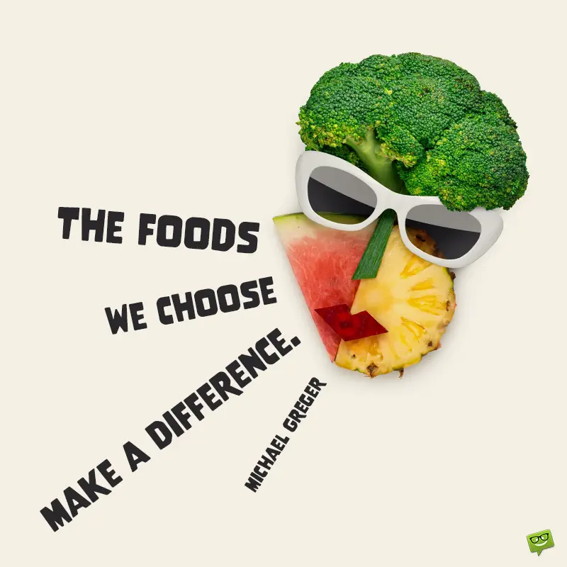 64 Healthy Eating Quotes Food Makes A Difference