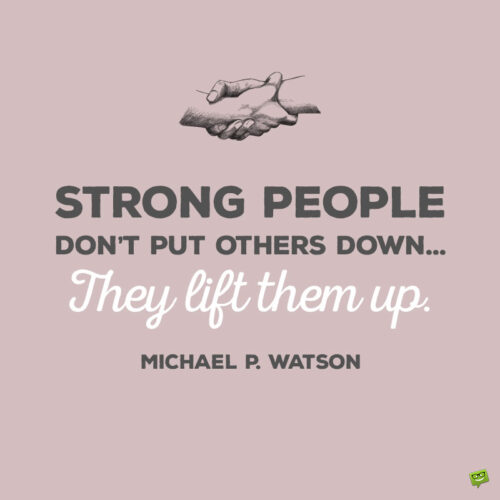 Powerful quote about helping others.