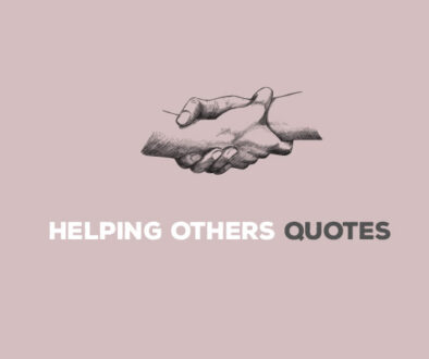 Helping Others Quotes.