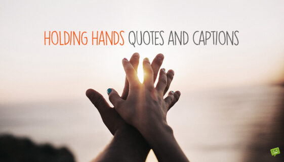 Holding Hands quotes and captions.