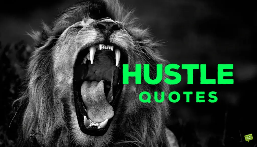 Hustle Quotes.
