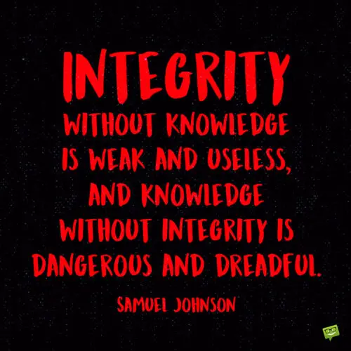 Integrity quote to note and share.