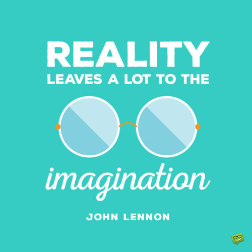 John Lennon quote to inspire you.