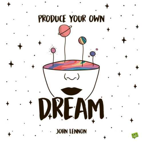 John Lennon motivational and inspirational quote.