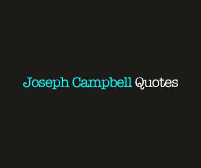 Joseph Campbell Quotes.