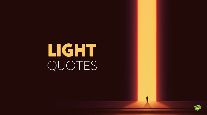Light Quotes.