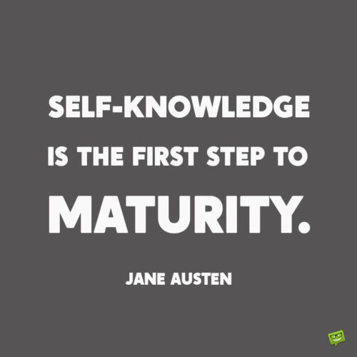 Maturity quote to note and share.