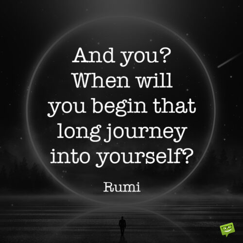 Moving on quote to make you think about your inner journey.