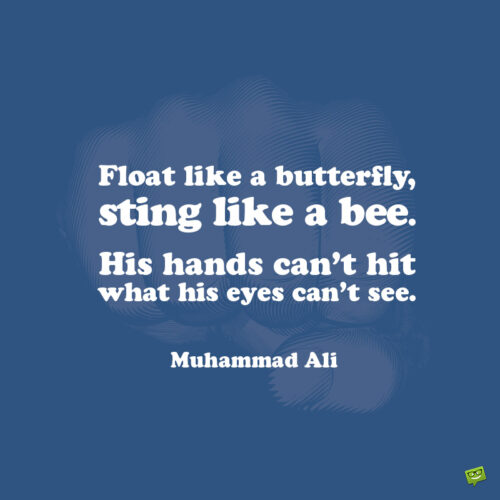 Muhammad Ali Training quote to give you food for thought.