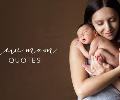 New Mom Quotes.